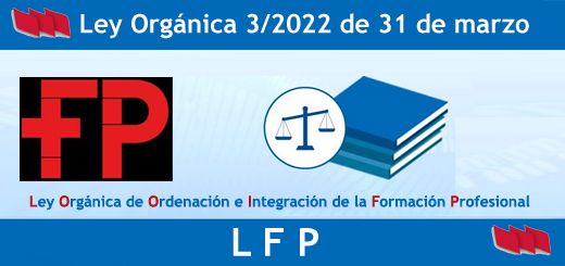 Ley-Organica-3-2022-FP