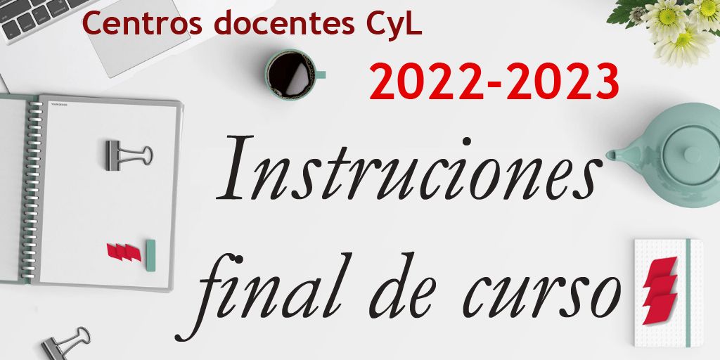Instrucciones-final-curso-2022-2023