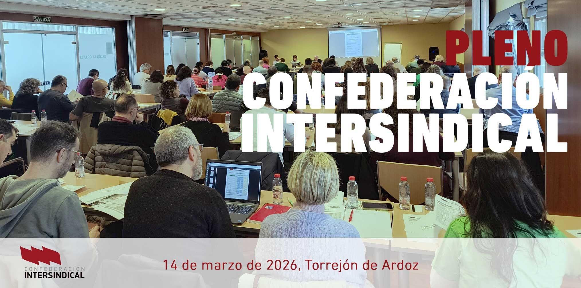 Pleno-Confederacion-Intersindical-14-03-2026